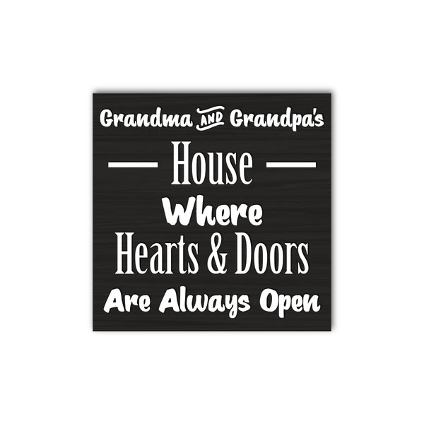 Grandma And Grandpas House Where Hearts And Doors Are Always Open