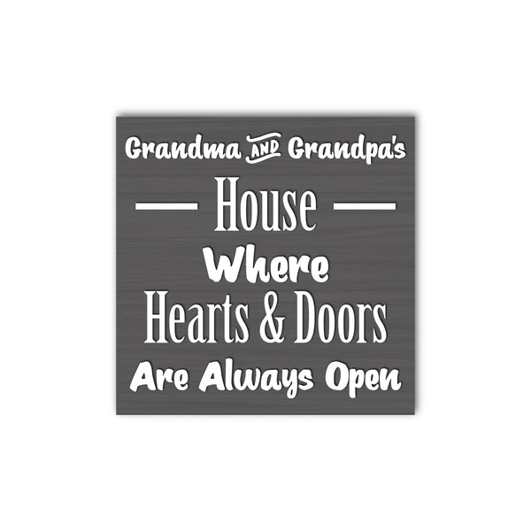 Grandma And Grandpas House Where Hearts And Doors Are Always Open
