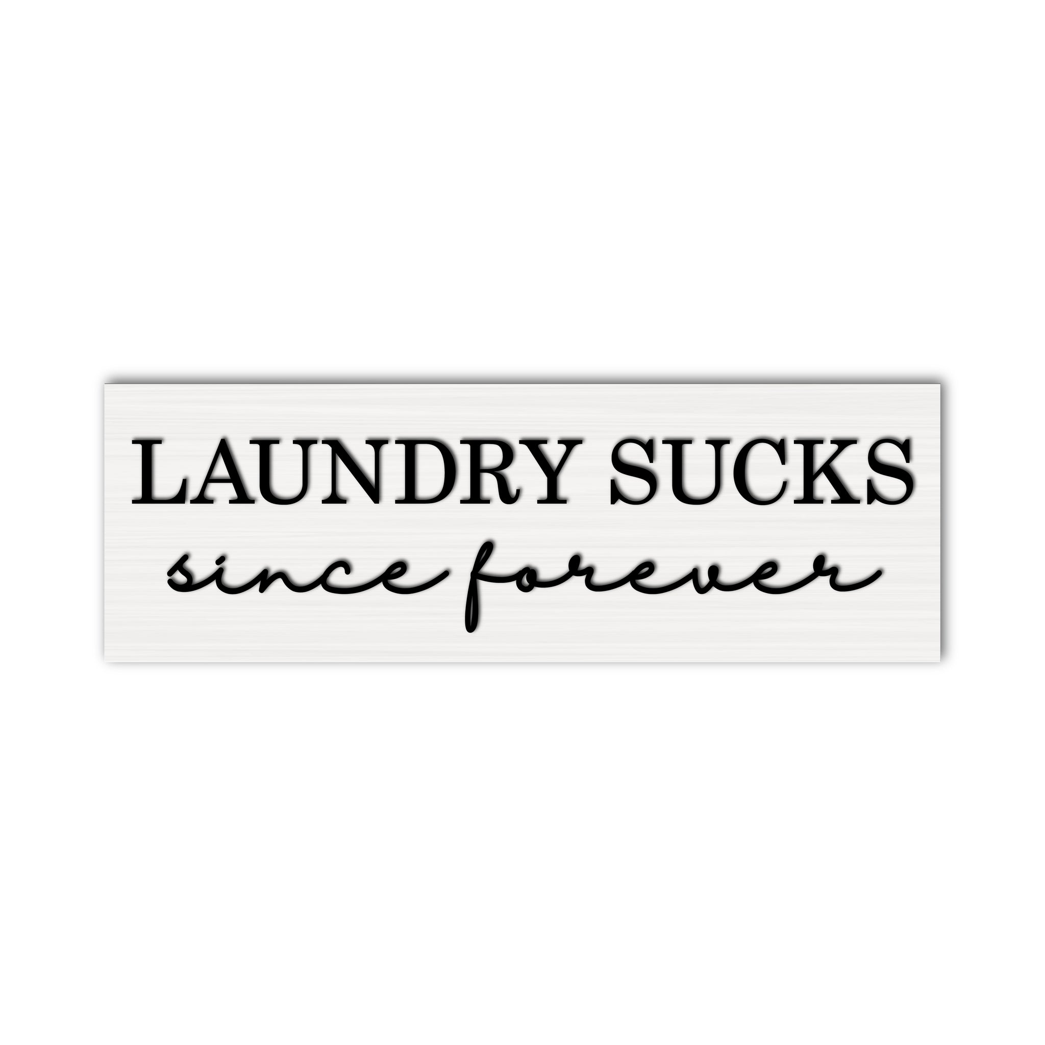 Laundry Sucks Since Forever