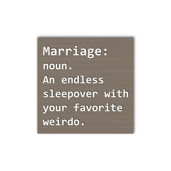 Marriage: noun